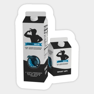 Fight Milk - Always Sunny Philadelphia - Fight Like A Crow! Sticker